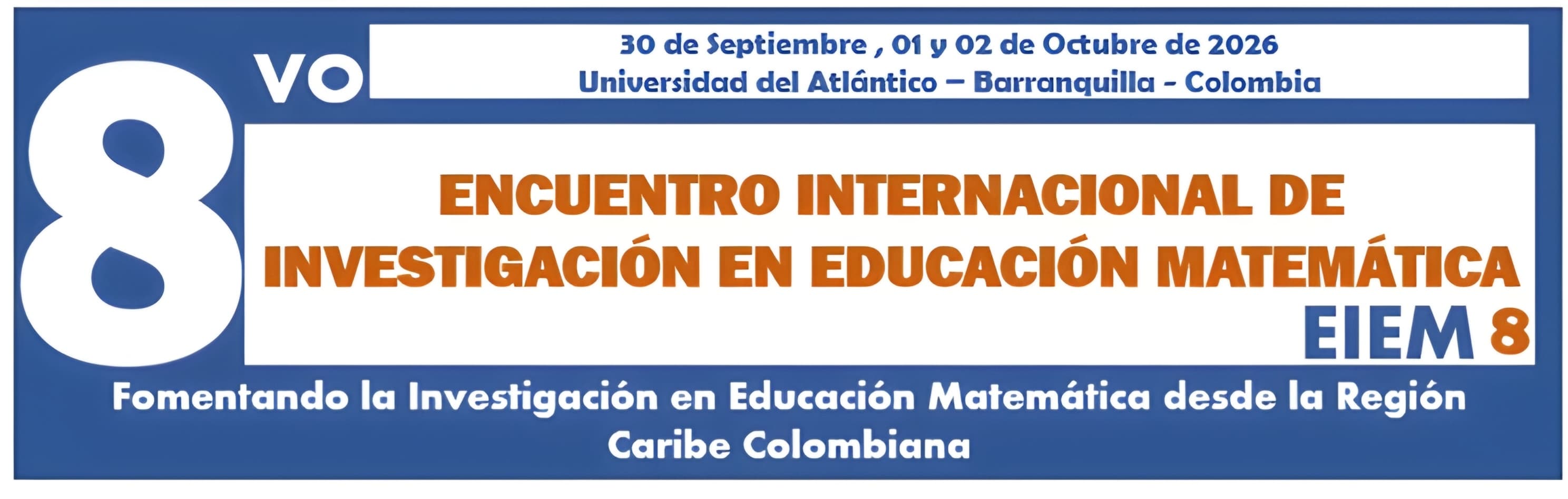 Portada oficial del 8vo Encuentro Internacional de Investigación en Educación Matemática EIEM 8